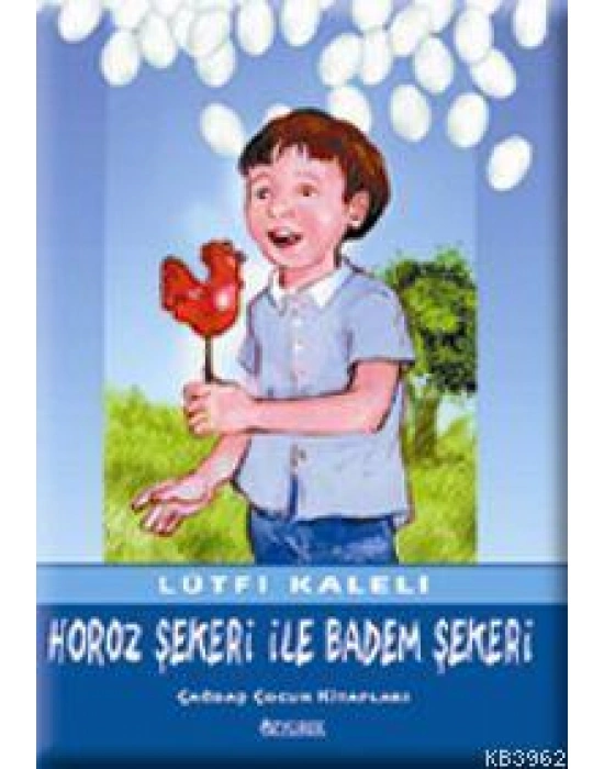 Horoz Şekeri İle Badem Şekeri