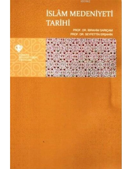 İslam Medeniyeti Tarihi