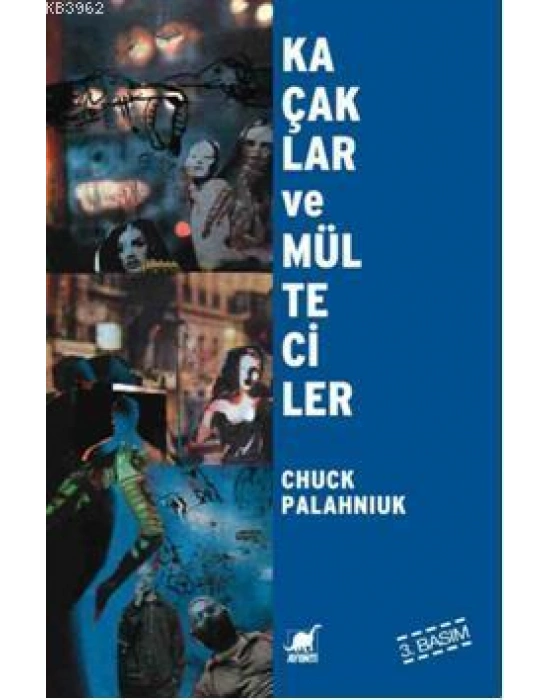 Kaçaklar ve Mülteciler