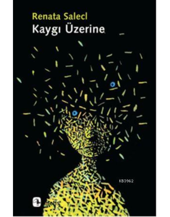 Kaygı Üzerine
