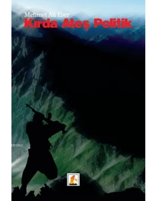 Kırda Ateş Politik