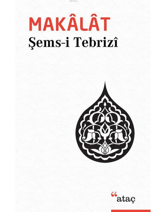 Makâlât; Tasavvufî Sohbetler
