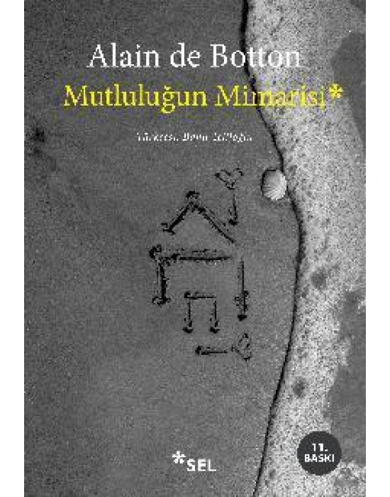 Mutluluğun Mimarisi