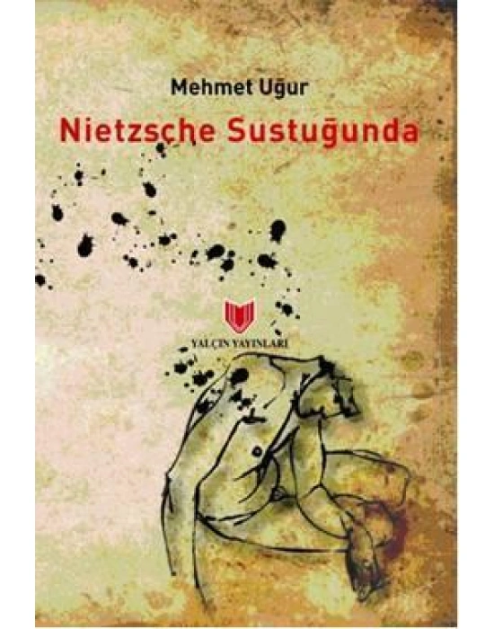 Nietzsche Sustuğunda