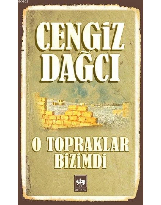 O Topraklar Bizimdi