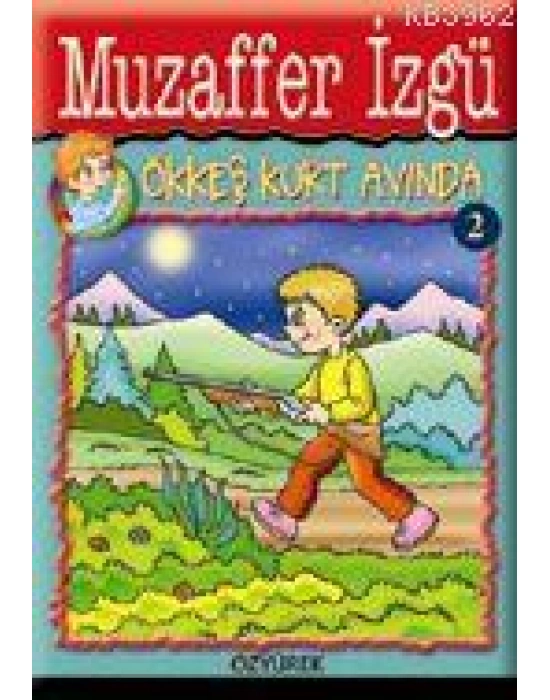 Ökkeş Kurt Avında