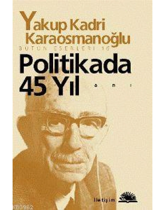 Politikada 45 Yıl