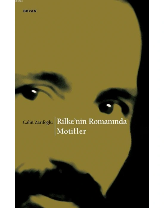 Rilkenin Romanında Motifler