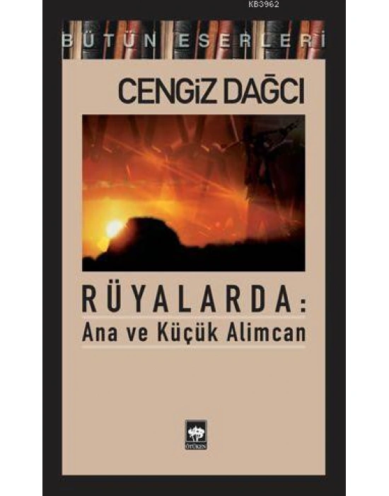 Rüyalarda: Ana ve Küçük Alimcan