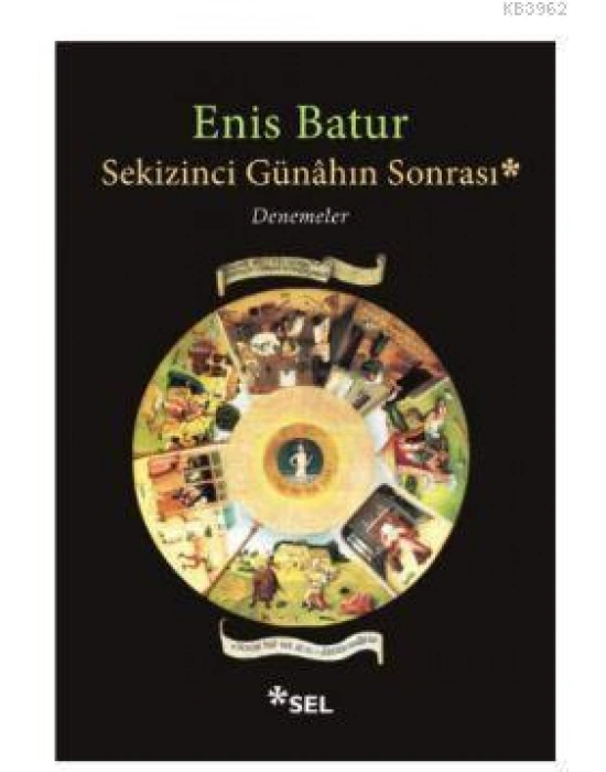 Sekizinci Günahın Sonrası; Denemeler