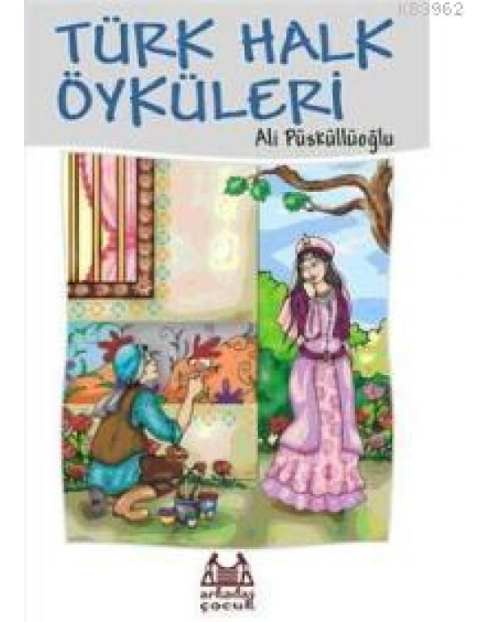 Türk Halk Öyküleri