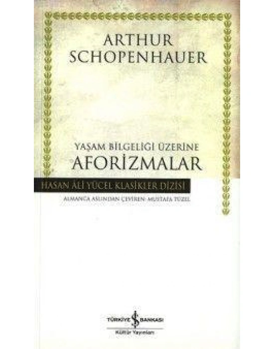 Yaşam Bilgeliği Üzerine Aforizmalar