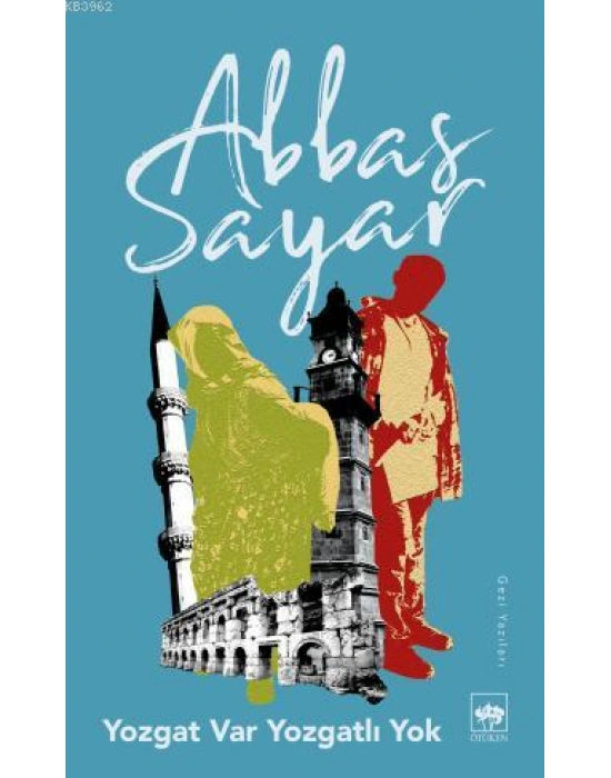 Yozgat Var, Yozgatlı Yok