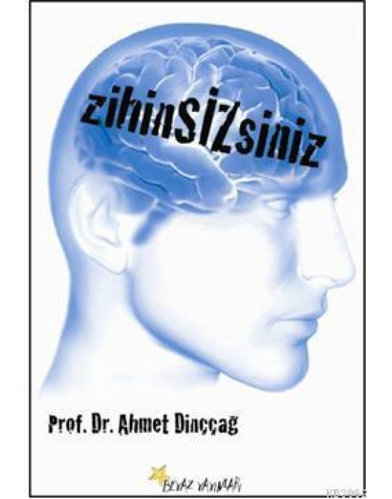 Zihin Sizsiniz
