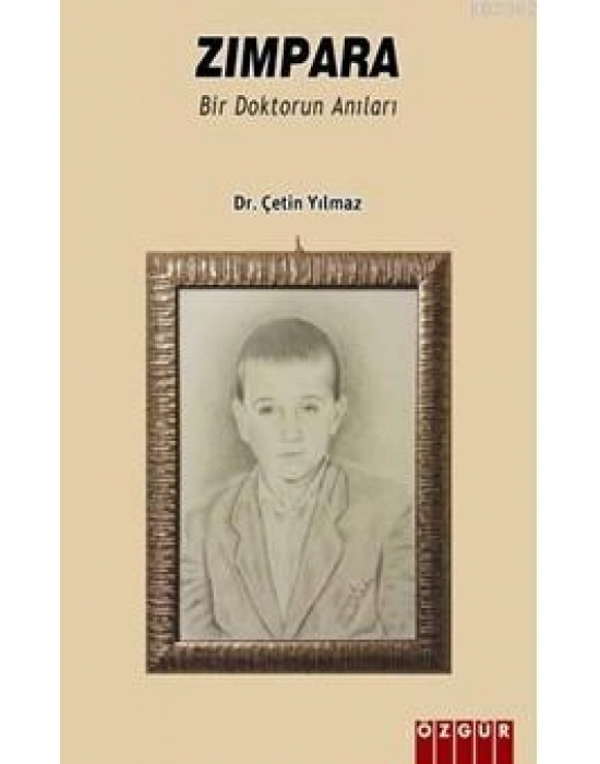 Zımpara; Bir Doktorun Anıları