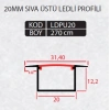 LDPU20 20 MM ALÇIPAN ÜSTÜ LED PROFİLİ 270 CM