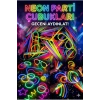 100 Adet Fosforlu Glow Stick Parti Seti | Bileklik, Kolye ve Eğlenceli Işık Çubukları