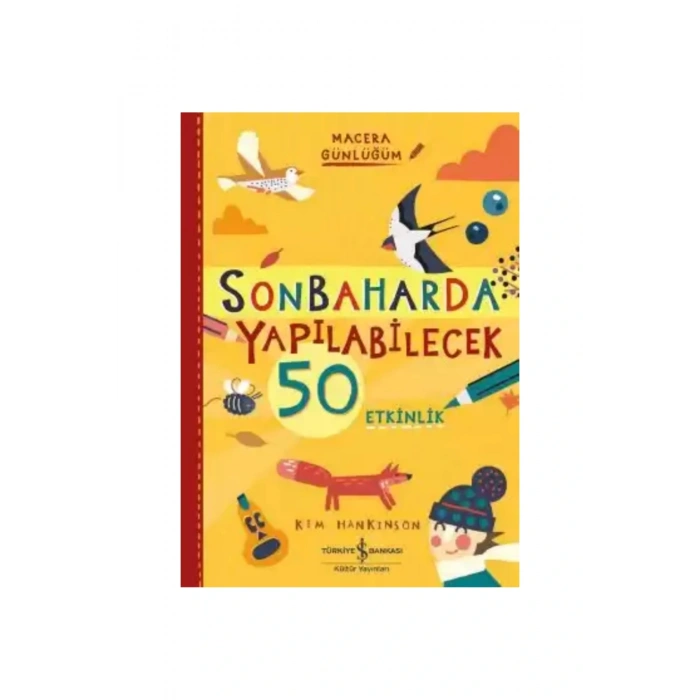 8-12 Yaş Macera Günlüğüm Serisi /Kış Yaz ve Sonbaharda Yapılabilecek 150 Etkinlik + Tablet Standı