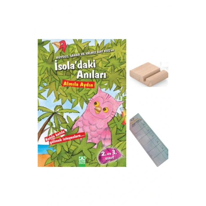 Huysuz Sakar ve Yalnız Baykuşun İsola’daki Anıları- Almila AYDIN 2. ve 3. Sınıf +Tablet Tutucu
