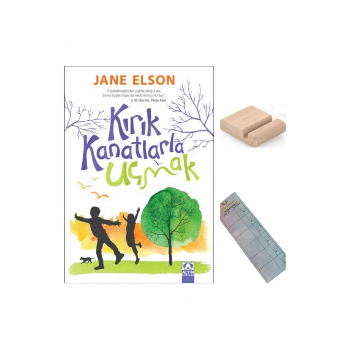Kırık Kanatlarla Uçmak / Jane Elson / 5. ve 6. Sınıf / 10-12 Yaş Hikaye+Tablet Tutucu+Takip Ayracı