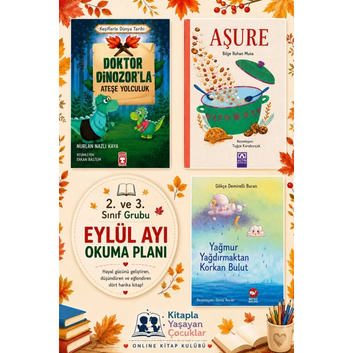 KİTAPLA YAŞAYAN ÇOCUKLAR KULÜBÜ 2. ve 3. SINIF EYLÜL PROGRAMI