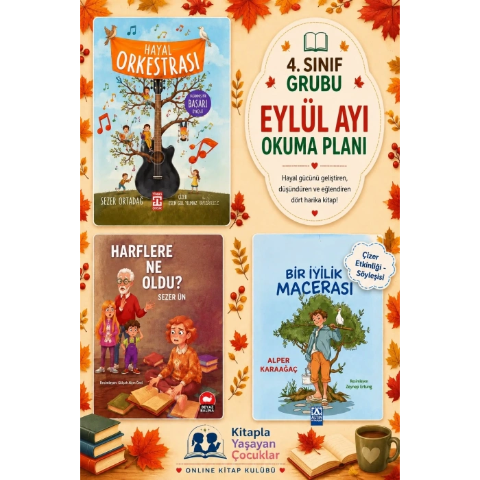 KİTAPLA YAŞAYAN ÇOCUKLAR KULÜBÜ 4. SINIF EYLÜL PROGRAMI