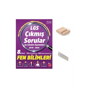 LGS Fen Çıkmış Sorular ve Çözüm Aşamaları 2018-2025 ( Yıllara ve Konulara Göre) +Telefon Tutucu