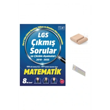 LGS Matematik Çıkmış Sorular ve Çözüm Aşamaları 2018-2025 ( Yıllara ve Konulara Göre)+Telefon Tutucu