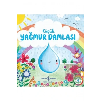 Küçük Yağmur Damlası Doğanın Eşsiz Hikayeleri 4