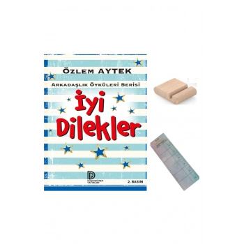 İyi Dİlekler / Arkadaşlık Öyküleri / Özlem Aytek / 2. Sınıf / 6-7 Yaş Hikaye +Tablet Tutucu