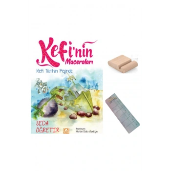 Kefi Tarihin Peşinde / Kefinin Maceraları / Seda Öğretir / 2. Sınıf / 6-7 Yaş Hikaye +Tablet Tutucu