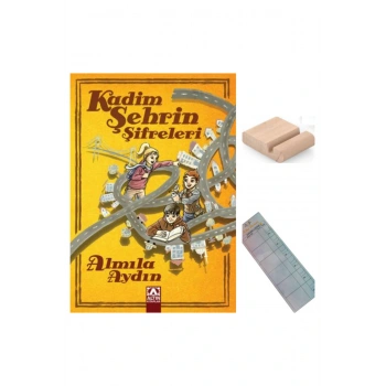 Kadim Şehrin Şifreleri / Almila AYDIN / Ortaokul 10 - 13 Yaş Hikaye +Tablet Tutucu + Okuma Ayracı