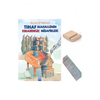 Tuhaf Mahallenin Esrarengiz Misafirleri / Elçin Çetinkale 5. ve 6. Sınıf 10-12 Yaş +Tablet Tutucu