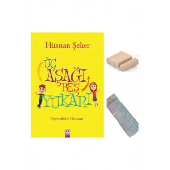 Üç Aşağı Beş Yukarı / Hüsnan Şeker / 5. ve 6. Sınıf / 10-12 Yaş Hikaye+Tablet Tutucu+Takip Ayracı