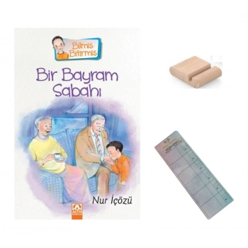 Bir Bayram Sabahı / Bilmiş Bitirmiş / Nur İçözü / 2. Sınıf / 6-7 Yaş Hikaye +Tablet Tutucu