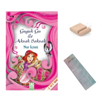 Guguk Gu ile Aksak Saksak / Altın Doğa Dizisi / Nur İçözü / 2. Sınıf / 6-7 Yaş Hikaye +Tablet Tutucu