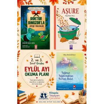 KİTAPLA YAŞAYAN ÇOCUKLAR KULÜBÜ 2. ve 3. SINIF EYLÜL PROGRAMI