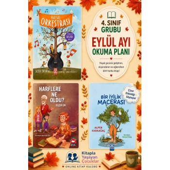 KİTAPLA YAŞAYAN ÇOCUKLAR KULÜBÜ 4. SINIF EYLÜL PROGRAMI