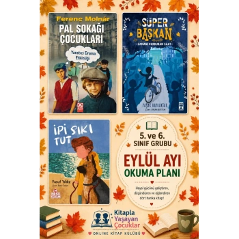 KİTAPLA YAŞAYAN ÇOCUKLAR KULÜBÜ 5. ve 6. SINIF EYLÜL PROGRAMI