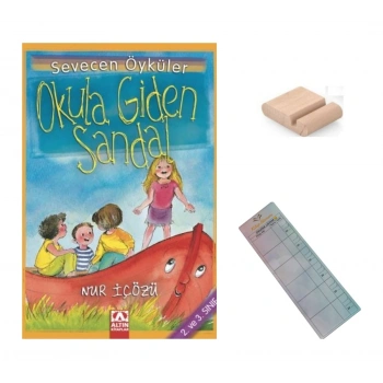 Okula Giden Sandal / Sevecen Öyküler / Nur İçözü / 2. Sınıf / 6-7 Yaş Hikaye +Tablet Tutucu