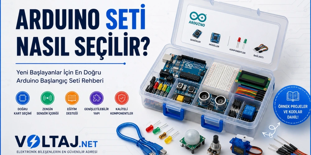 Arduino Seti Nasıl Seçilir? Hangi Arduino Başlangıç Seti Size Uygun?