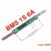1S 6A BMS 3.7V Nikelli 18650 Lityum Pil Şarj Koruma Devresi