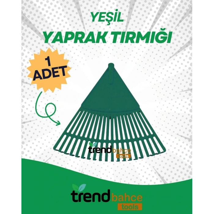 PLASTİK YEŞİL BAHÇE TIRMIĞI