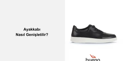 Ayakkabı Nasıl Genişletilir?