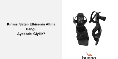 Kırmızı Saten Elbisenin Altına Hangi Ayakkabı Giyilir?