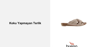 Hangi Terlik Koku Yapmaz?