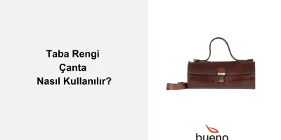 Taba Rengi Çanta Nasıl Kullanılır?