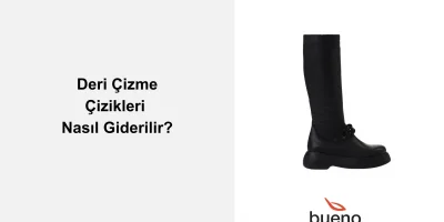 Deri Çizme Çizikleri Nasıl Giderilir?