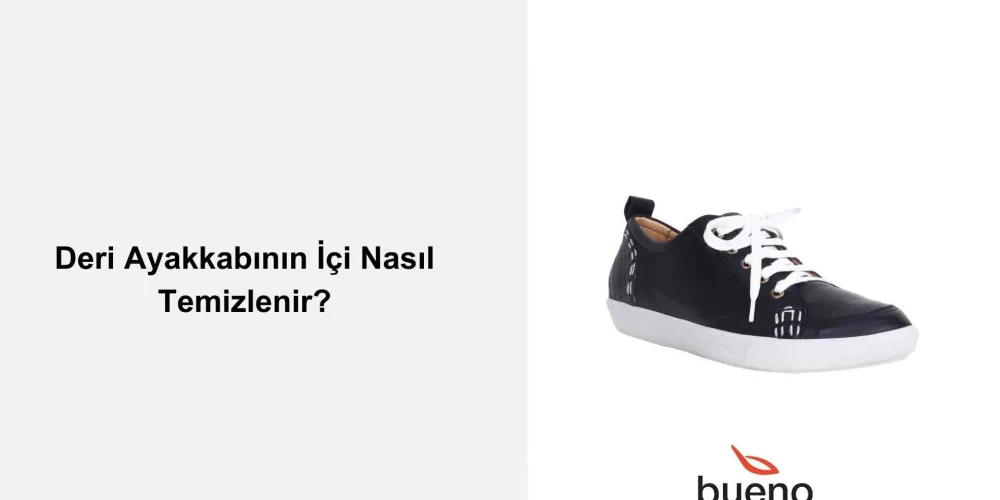 Deri Ayakkabının İçi Nasıl Temizlenir?