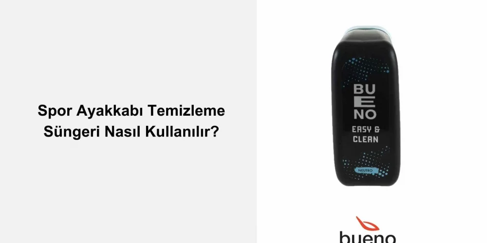 Spor Ayakkabı Temizleme Süngeri Nasıl Kullanılır?